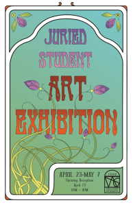 An art nouveau style poster for a juried student art exhibition